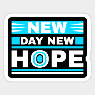 New Day New Hope Typography Sticker